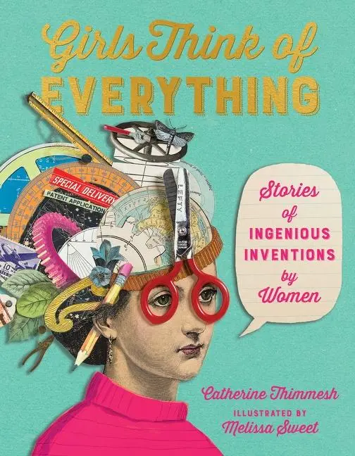 Cover: 9780618195633 | Girls Think of Everything | Stories of Ingenious Inventions by Women