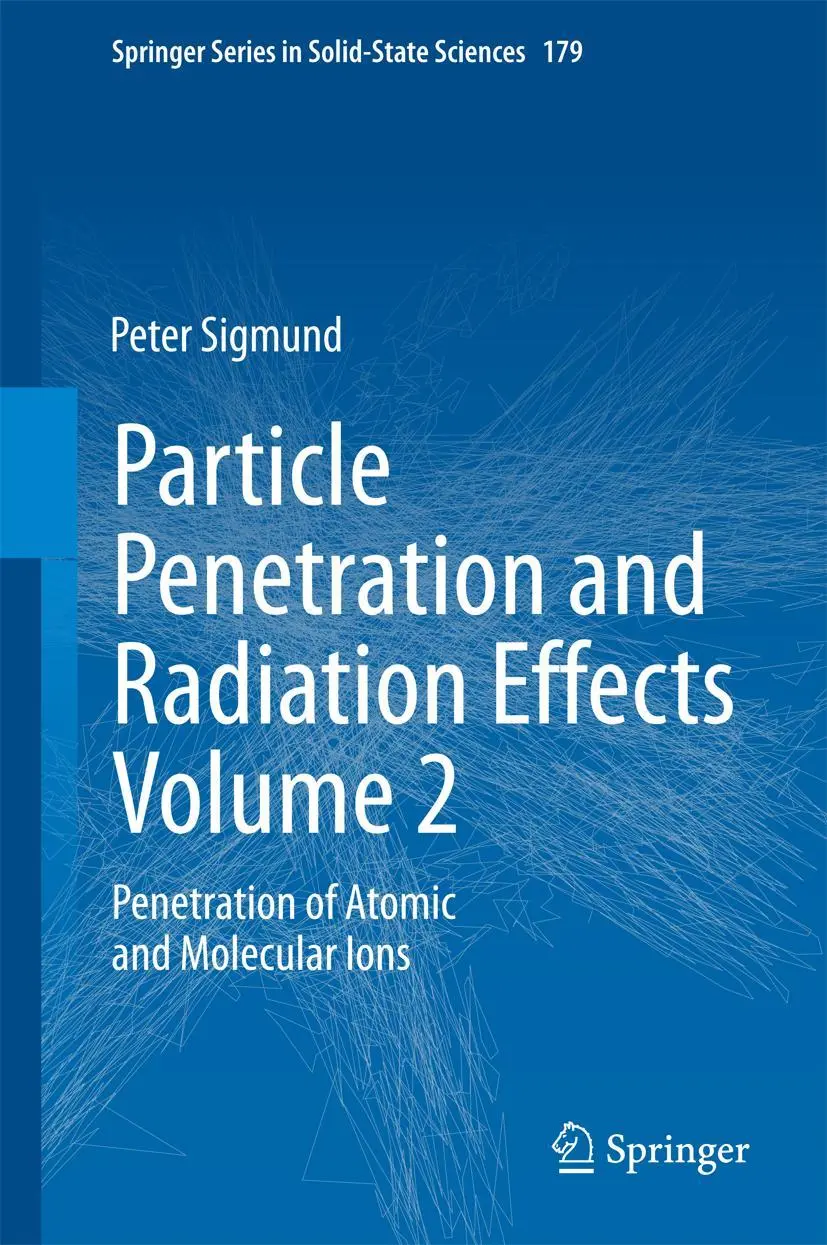 Cover: 9783319055633 | Particle Penetration and Radiation Effects Volume 2 | Peter Sigmund