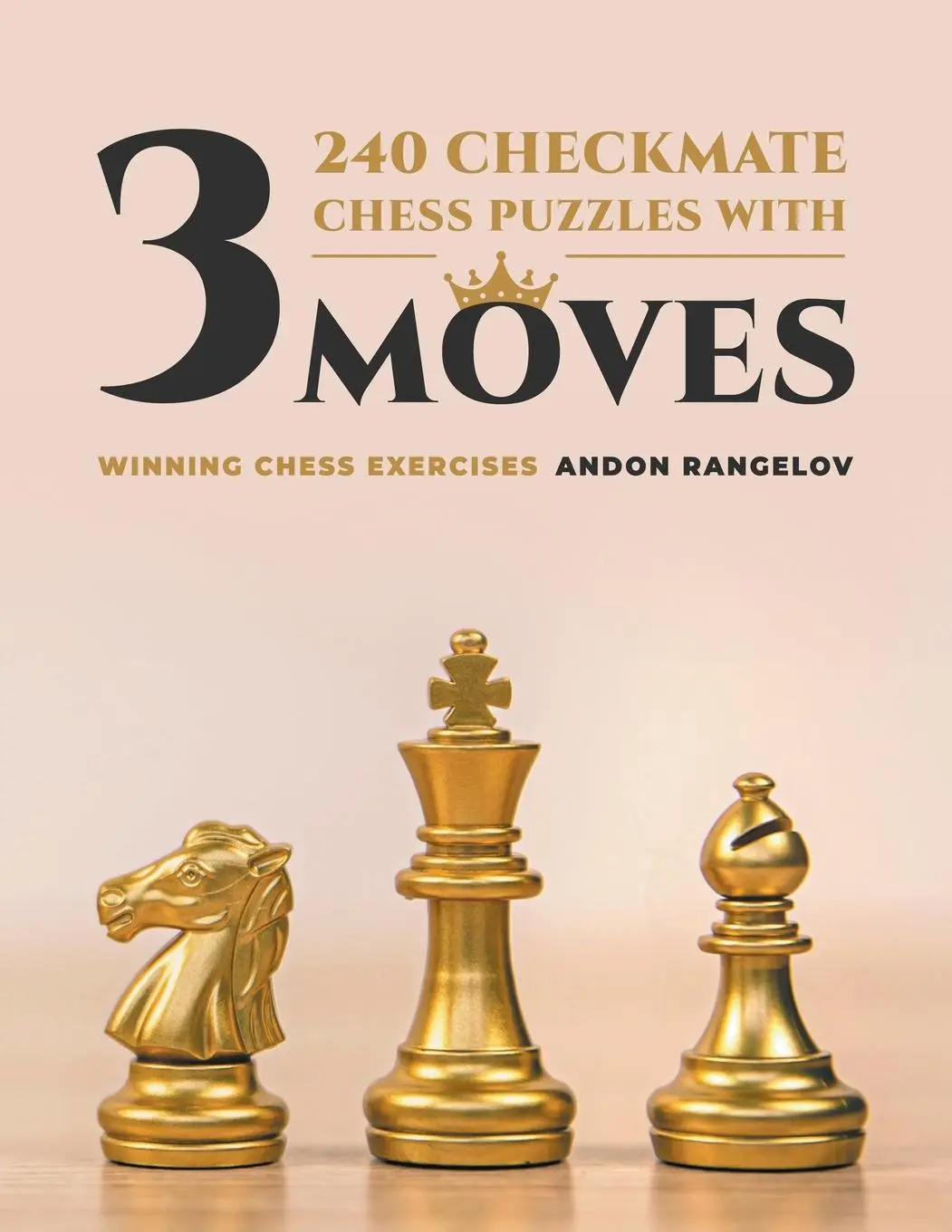 Cover: 9798215735633 | 240 Checkmate Chess Puzzles With Three Moves | Andon Rangelov | Buch