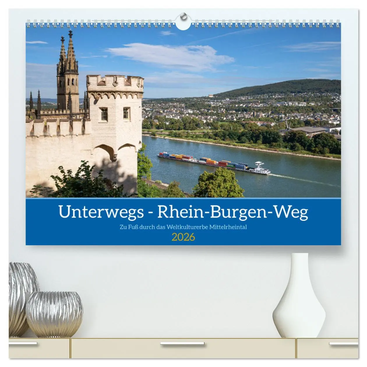 Cover: 9783457275733 | Unterwegs - Rhein-Burgen-Weg (hochwertiger Premium Wandkalender...