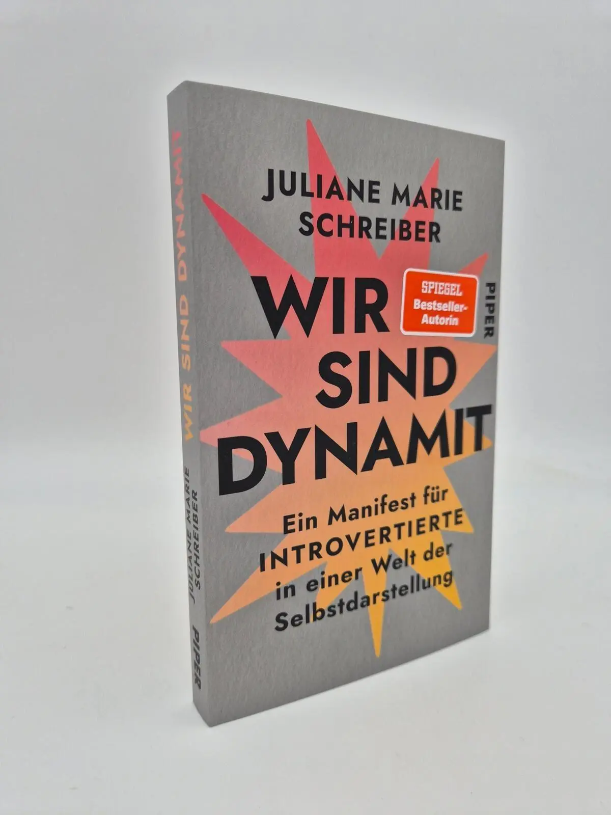 Bild: 9783492065733 | Wir sind Dynamit | Juliane Marie Schreiber | Taschenbuch | 208 S.