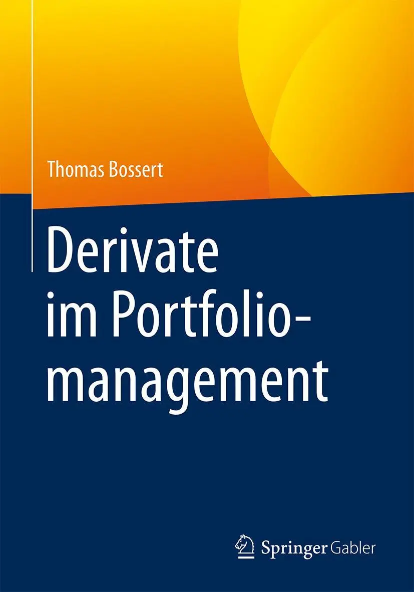 Cover: 9783658175733 | Derivate im Portfoliomanagement | Thomas Bossert | Buch | xxii | 2017