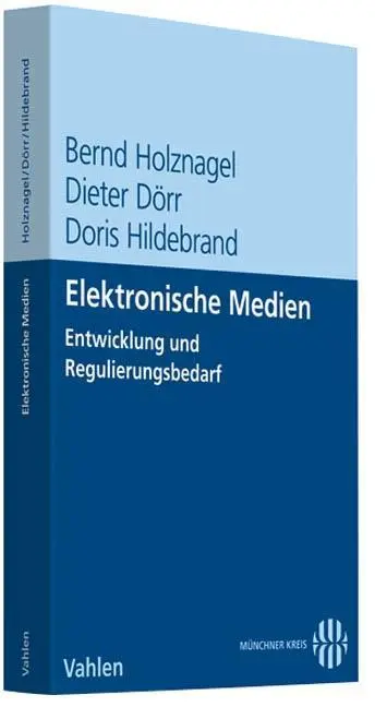 Cover: 9783800635733 | Elektronische Medien | Entwicklung und Regulierungsbedarf | Holznagel
