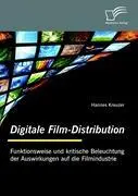 Cover: 9783836685733 | Digitale Film-Distribution: Funktionsweise und kritische...
