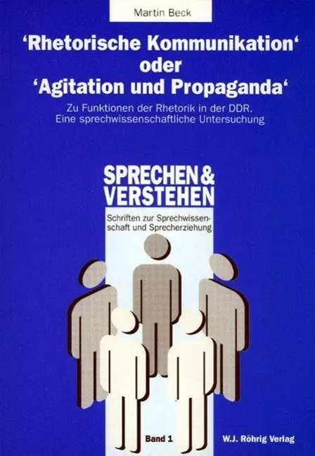 Cover: 9783924555733 | Beck, M: Rhetorische Kommunikation oder Agitation und Propag | Beck