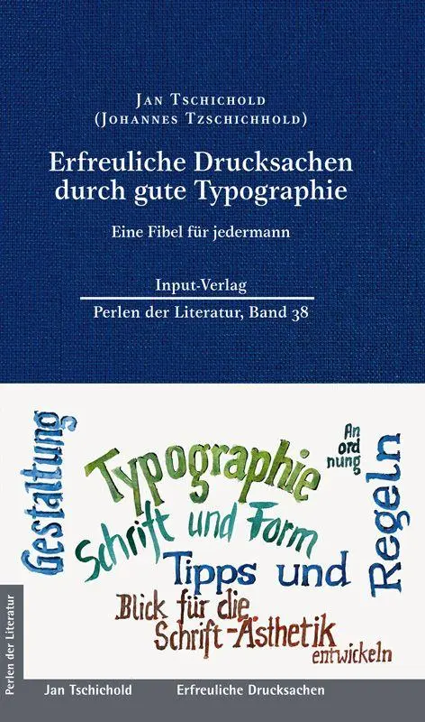 Cover: 9783941905733 | Erfreuliche Drucksachen durch gute Typographie | Jan Tschichold | Buch