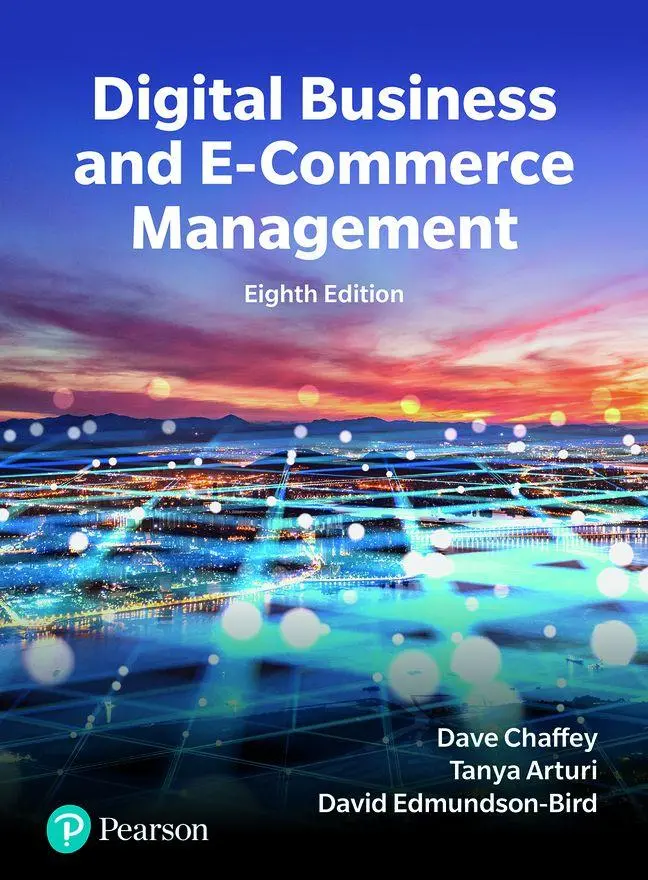 Cover: 9781292725833 | Digital Business and E-commerce | Dave Chaffey (u. a.) | Taschenbuch Cover: 9781292725833 | Digital Business and E-commerce | Dave Chaffey (u. a.) | Taschenbuch