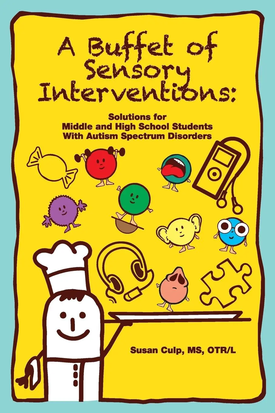 Cover: 9781934575833 | A Buffet of Sensory Interventions | Susan L Culp | Taschenbuch | 2011