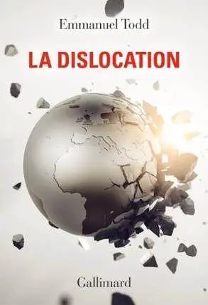 Cover: 9782073145833 | La Dislocation | Emmanuel Todd | Taschenbuch | Französisch | 2026