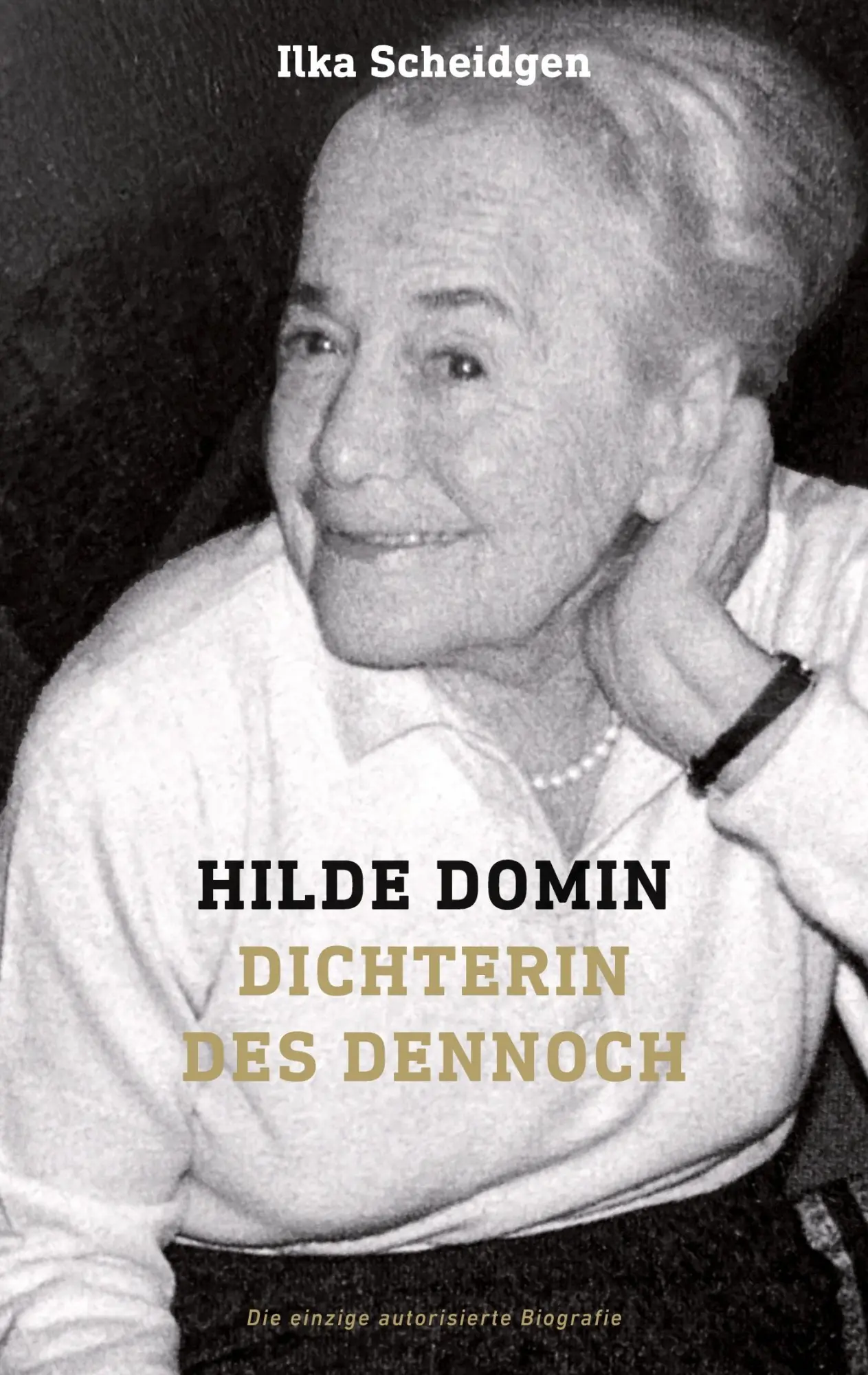 Cover: 9783769355833 | Hilde Domin Dichterin des Dennoch | Die einzige autorisierte Biografie