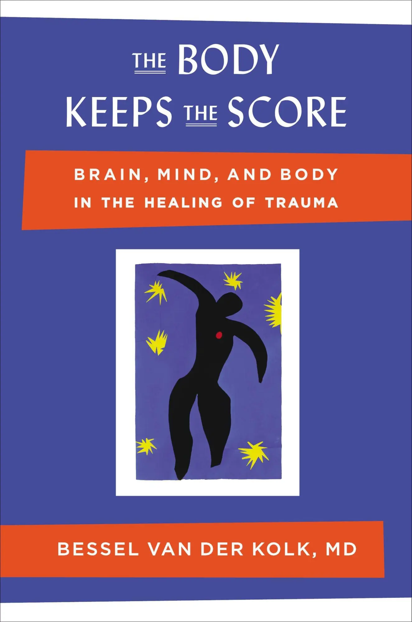 Cover: 9780670785933 | The Body Keeps the Score | Bessel Van Der Kolk | Buch | Englisch