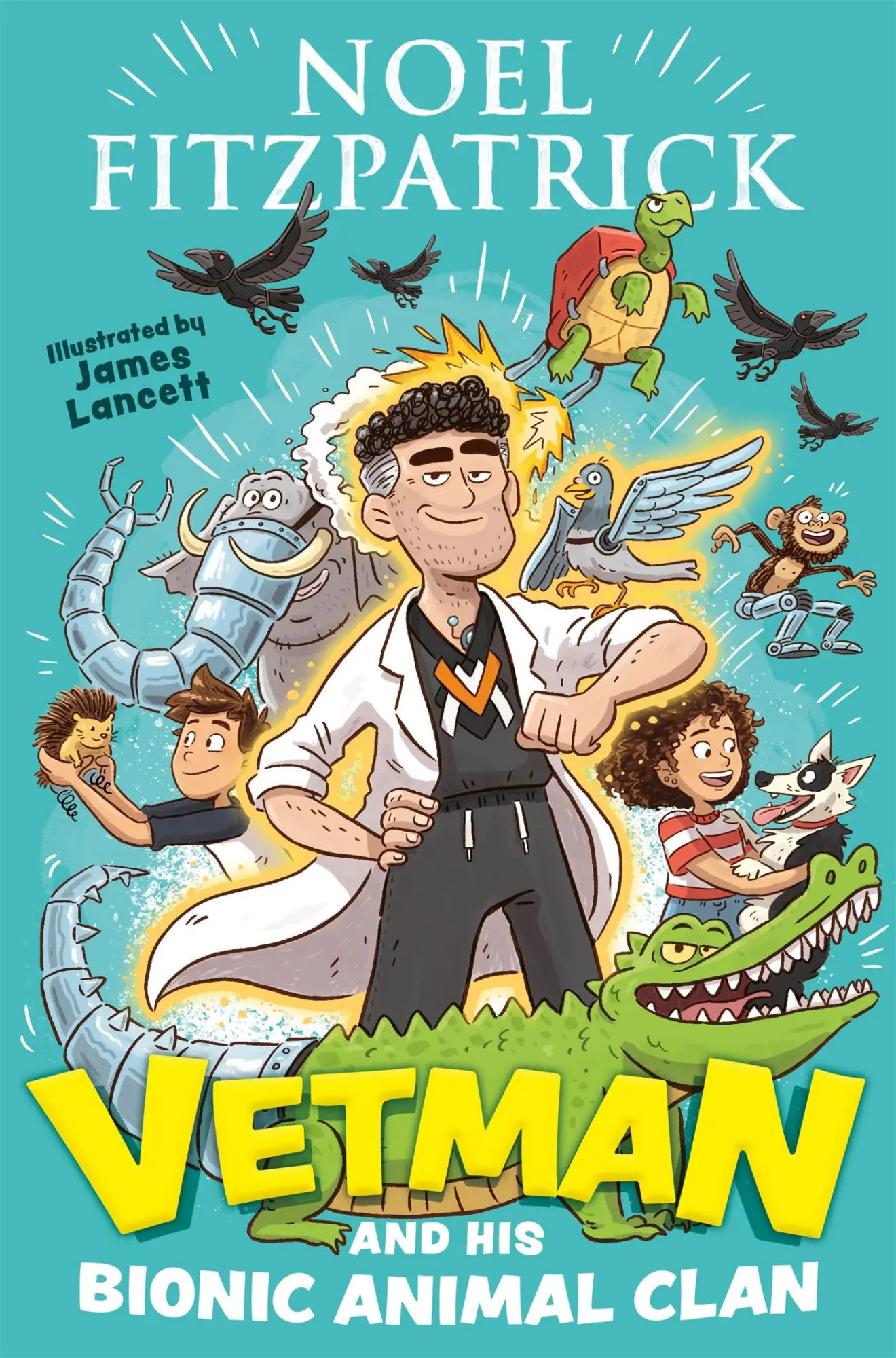 Cover: 9781444965933 | Vetman and His Bionic Animal Clan | Noel Fitzpatrick | Taschenbuch