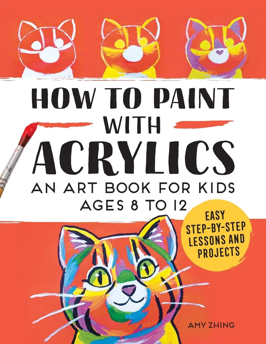 Cover: 9781648765933 | How to Paint with Acrylics | An Art Book for Kids Ages 8 to 12 | Null