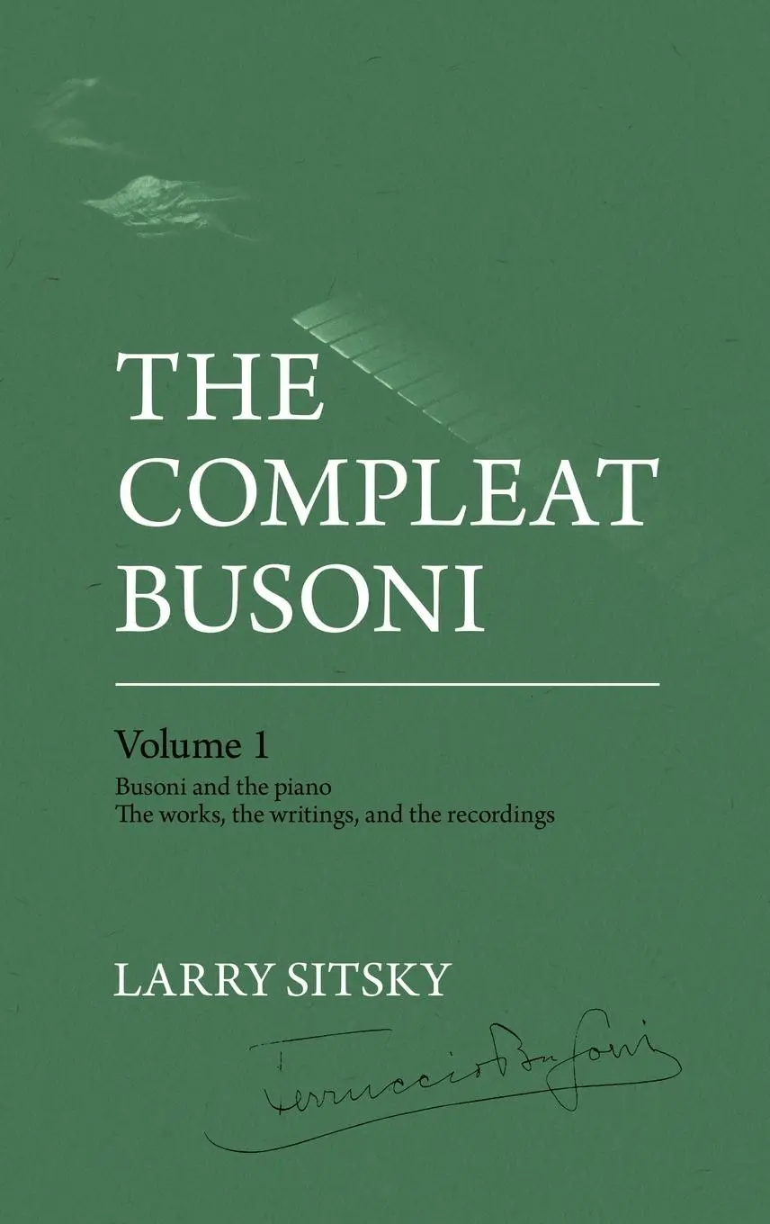 Cover: 9781760465933 | The Compleat Busoni, Volume 1 | Larry Sitsky | Buch | Englisch | 2023