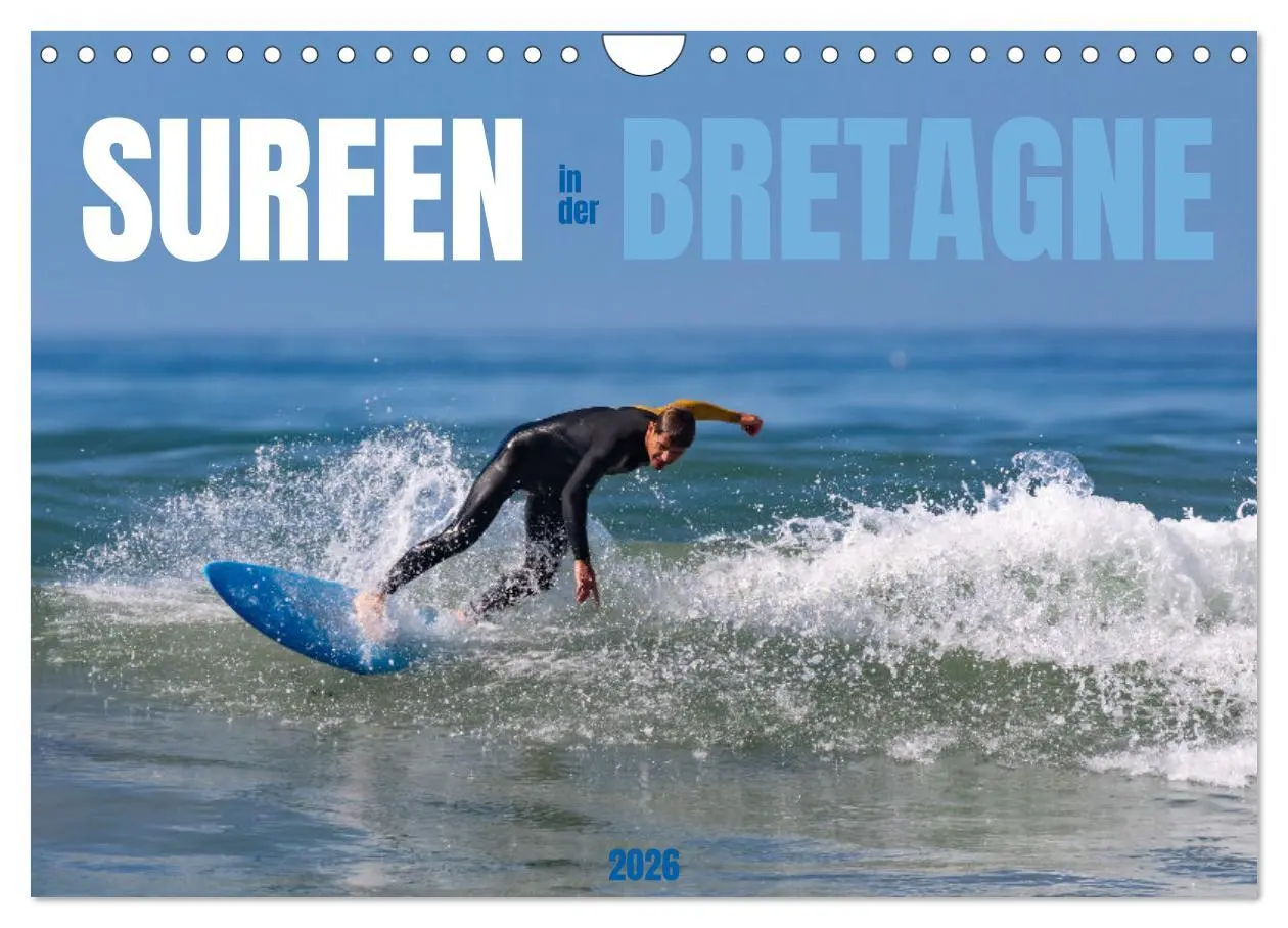 Cover: 9783457565933 | Surfen in der Bretagne (Wandkalender 2026 DIN A4 quer), CALVENDO...