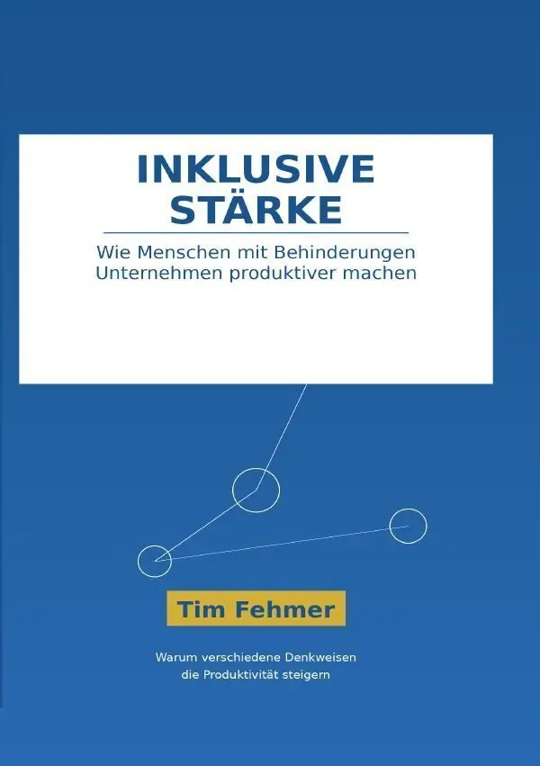 Cover: 9783565475933 | Inklusive Stärke Wie Menschen mit Behinderungen Unternehmen...