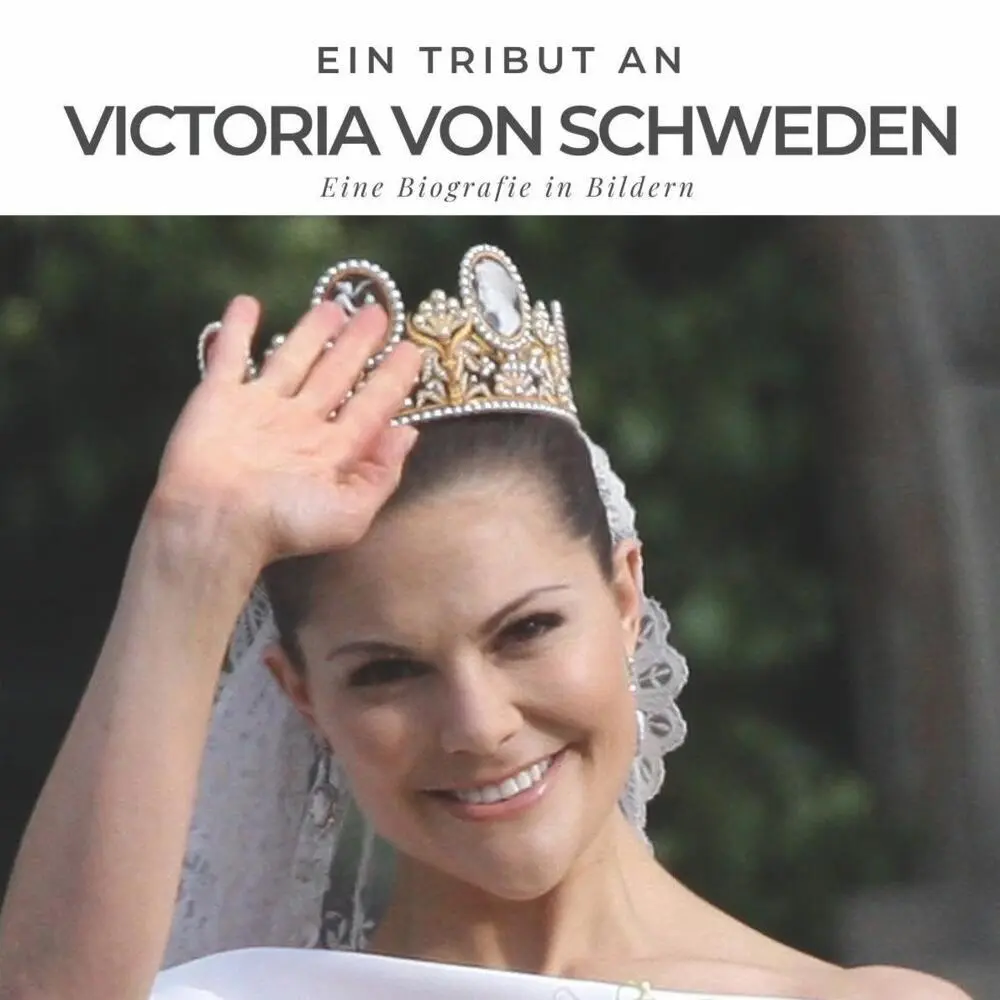 Cover: 9783750505933 | Ein Tribut an Victoria von Schweden | Eine Biografie in Bildern | Buch