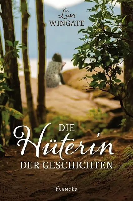 Cover: 9783868275933 | Die Hüterin der Geschichten | Lisa Wingate | Taschenbuch | 380 S.