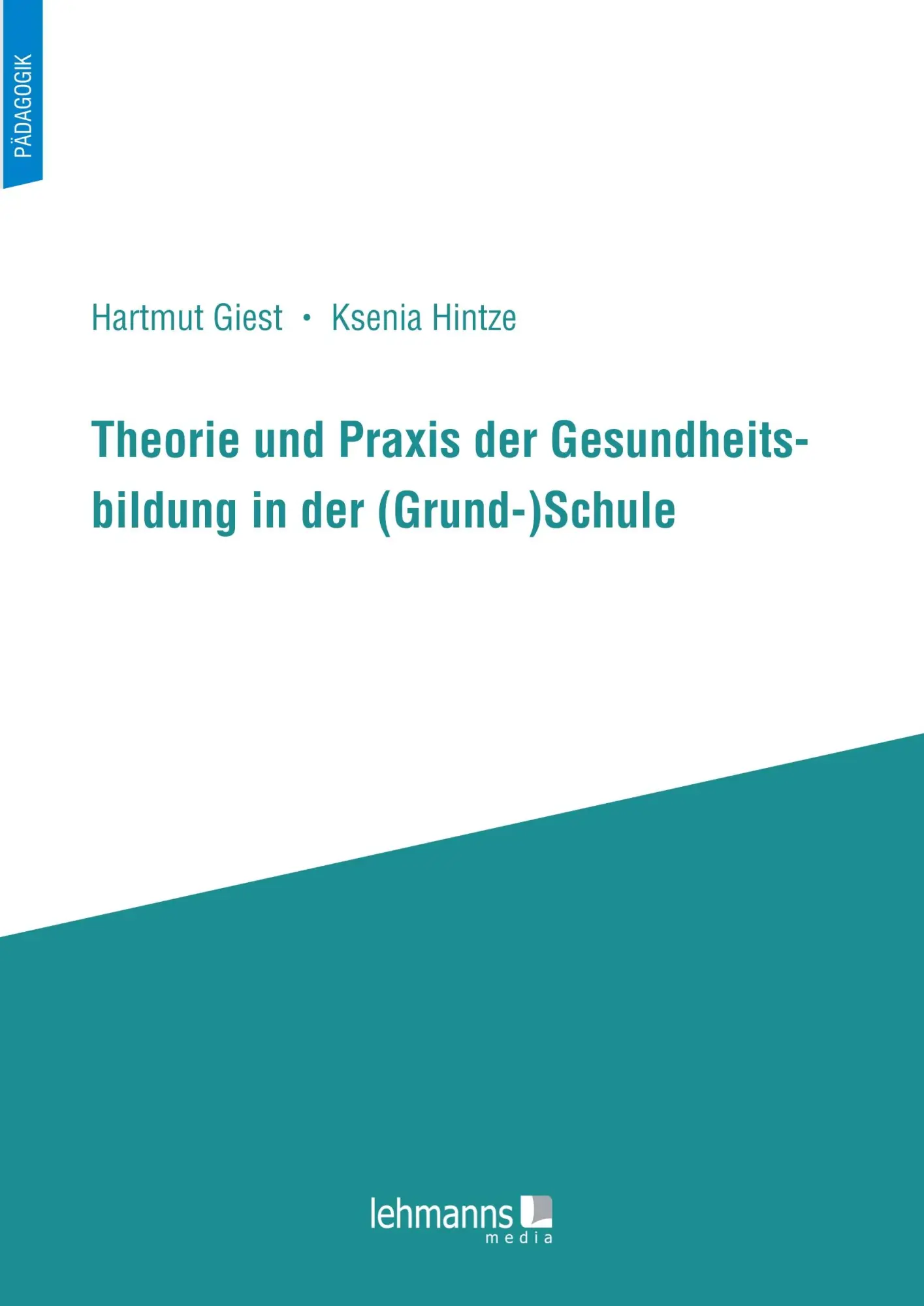 Cover: 9783965435933 | Theorie und Praxis der Gesundheitsbildung in der (Grund-)Schule | Buch