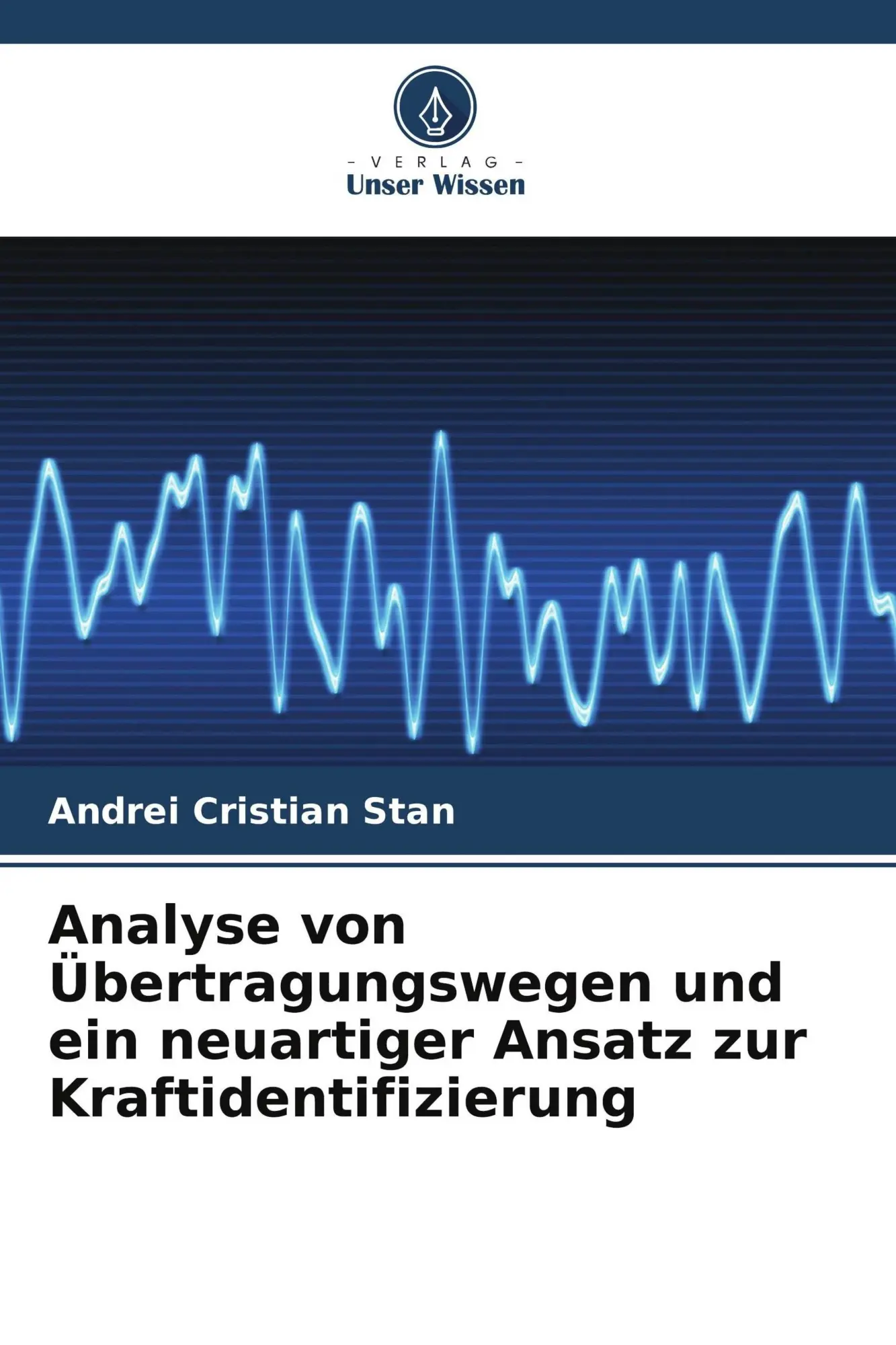 Cover: 9786209835933 | Analyse von Übertragungswegen und ein neuartiger Ansatz zur...