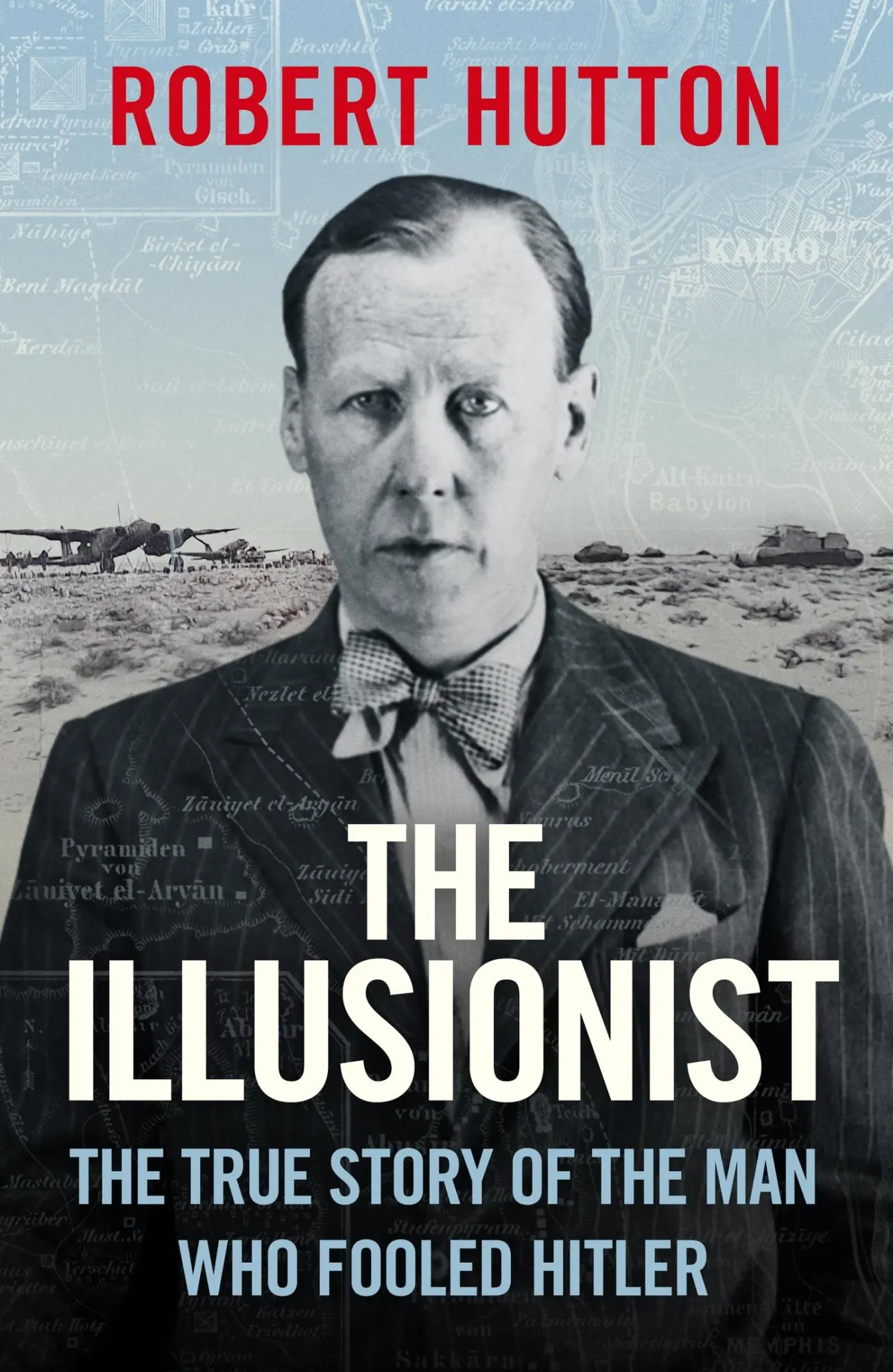 Cover: 9781474626033 | The Illusionist | The True Story of the Man Who Fooled Hitler | Hutton