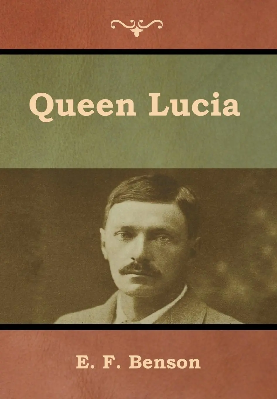 Cover: 9781618956033 | Queen Lucia | E F Benson | Buch | Gebunden | Englisch | 2019