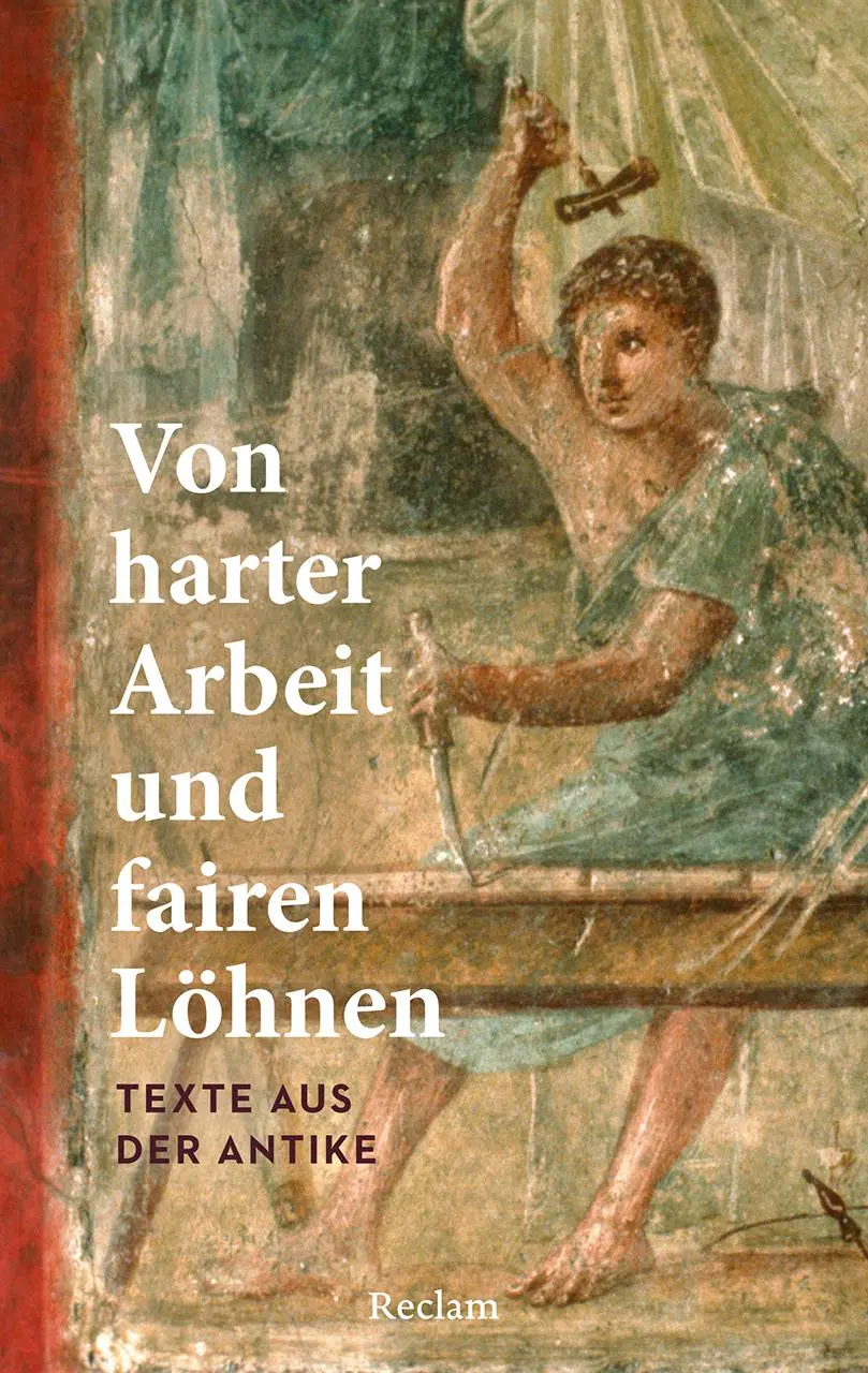 Cover: 9783150146033 | Von harter Arbeit und fairen Löhnen. Texte aus der Antike | Sonnabend