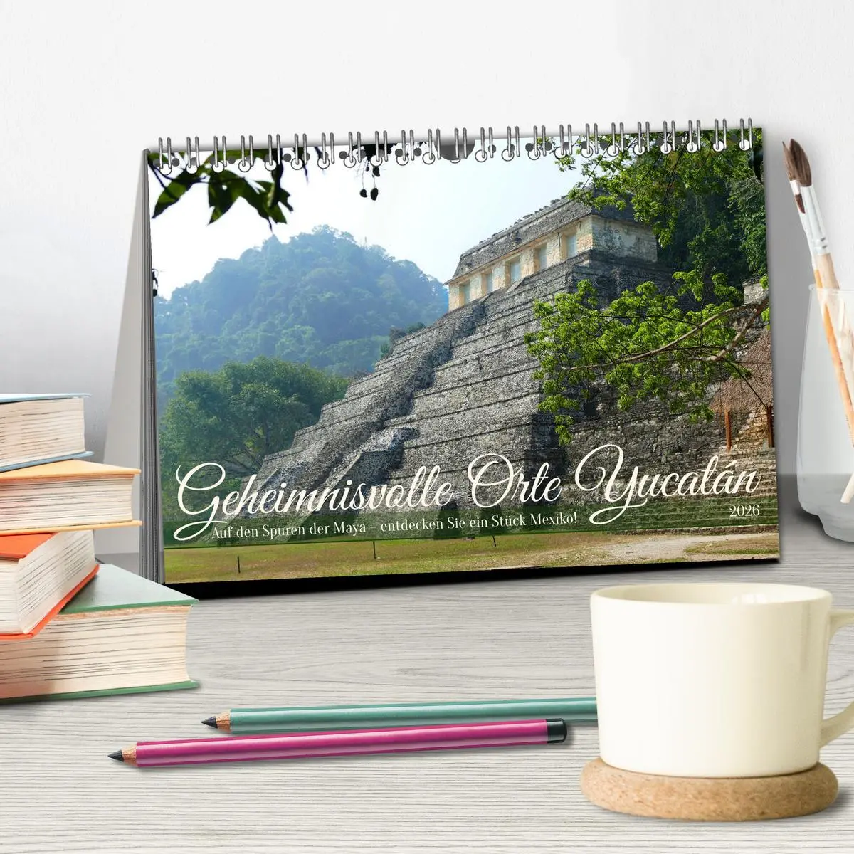 Bild: 9783457386033 | Geheimnisvolle Orte Yucatán (Tischkalender 2026 DIN A5 quer),...