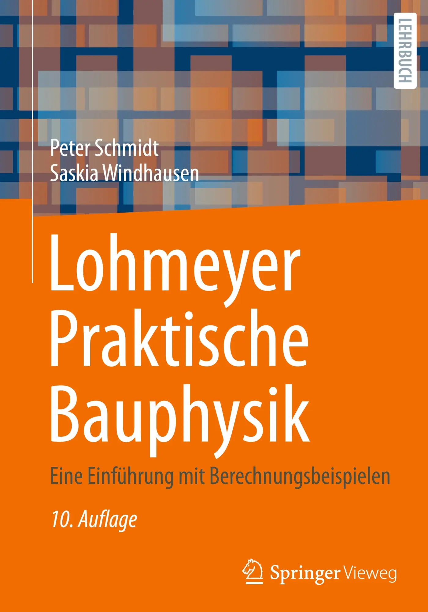 Cover: 9783658426033 | Lohmeyer Praktische Bauphysik | Saskia Windhausen (u. a.) | Buch | xvi Cover: 9783658426033 | Lohmeyer Praktische Bauphysik | Saskia Windhausen (u. a.) | Buch | xvi
