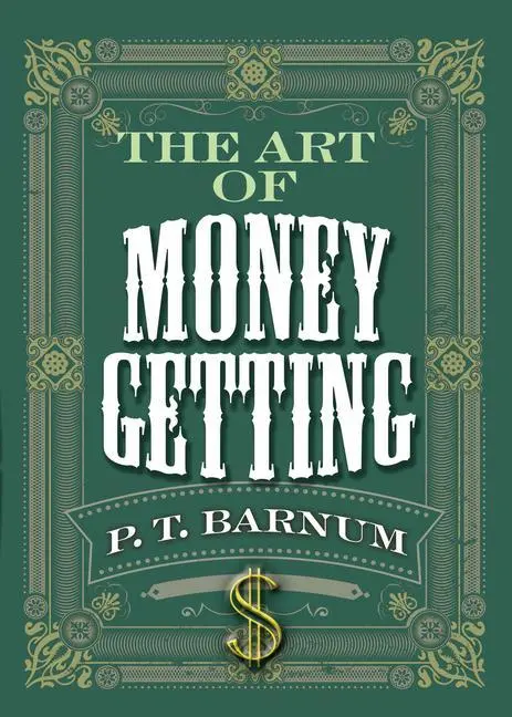 Cover: 9780486836133 | The Art of Money Getting | P T Barnum | Taschenbuch | Englisch | 2019