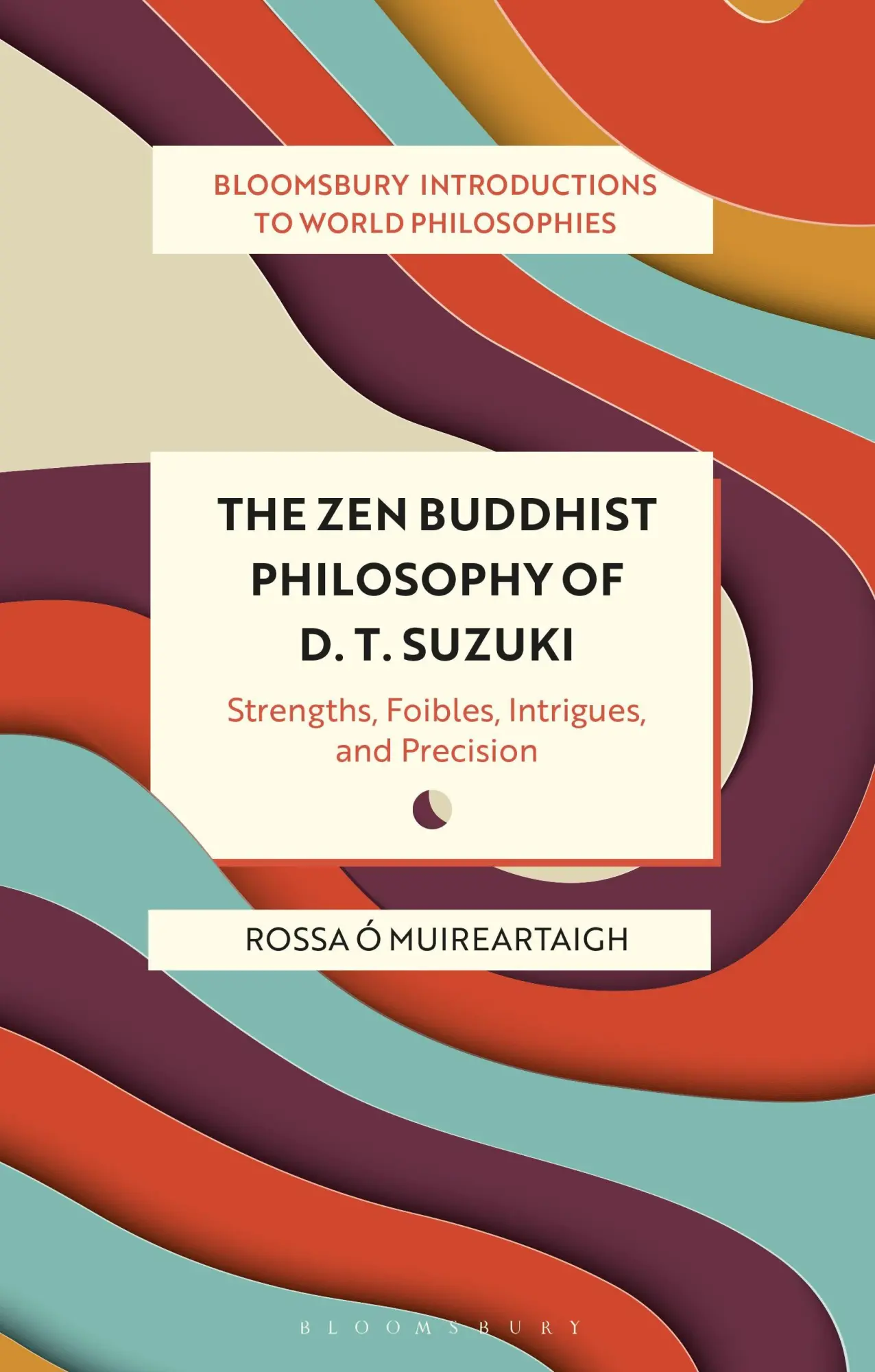 Cover: 9781350246133 | The Zen Buddhist Philosophy of D. T. Suzuki | Rossa Ó Muireartaigh