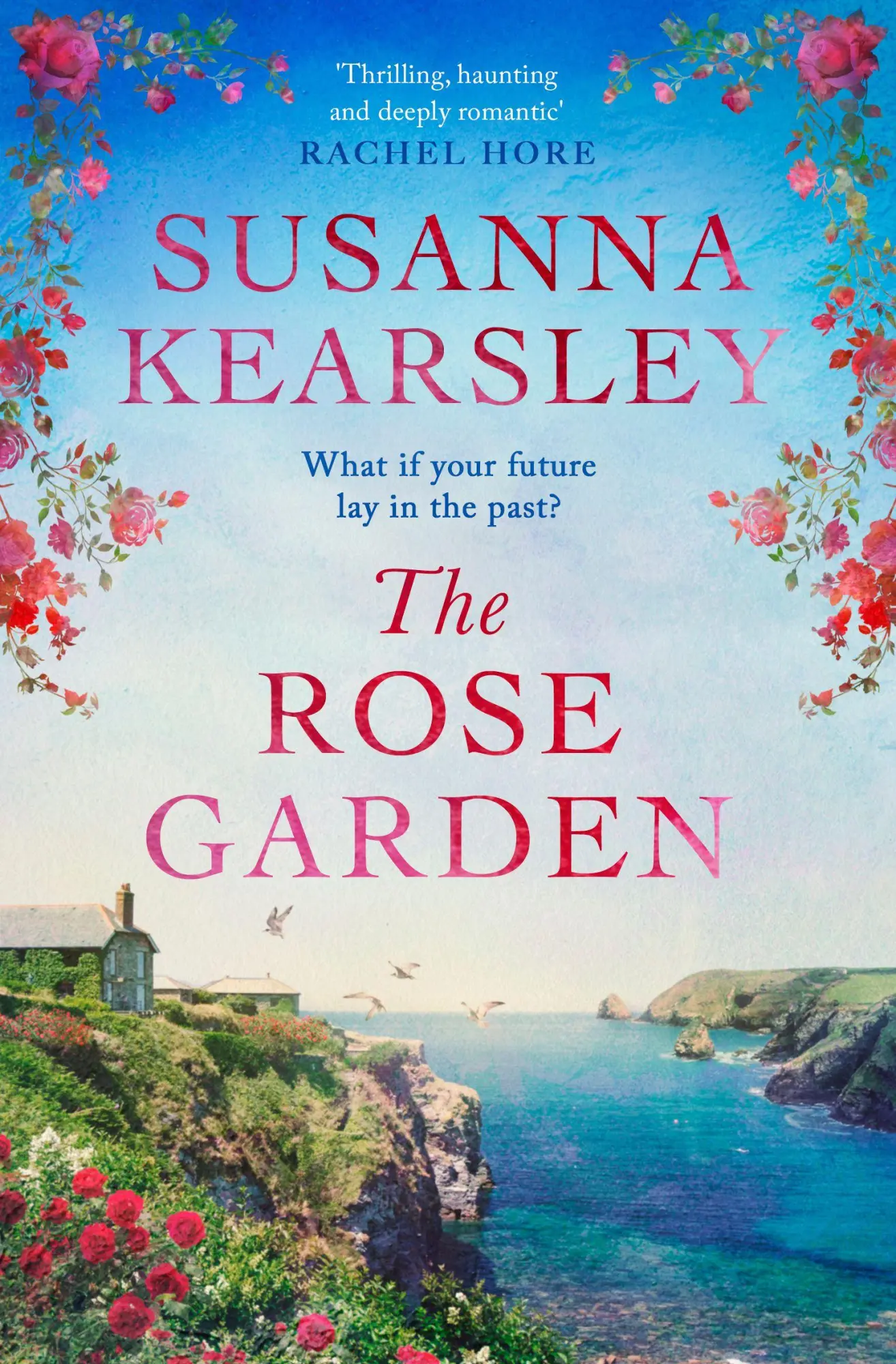Cover: 9781471196133 | The Rose Garden | One house. Two worlds. A love that defies time.