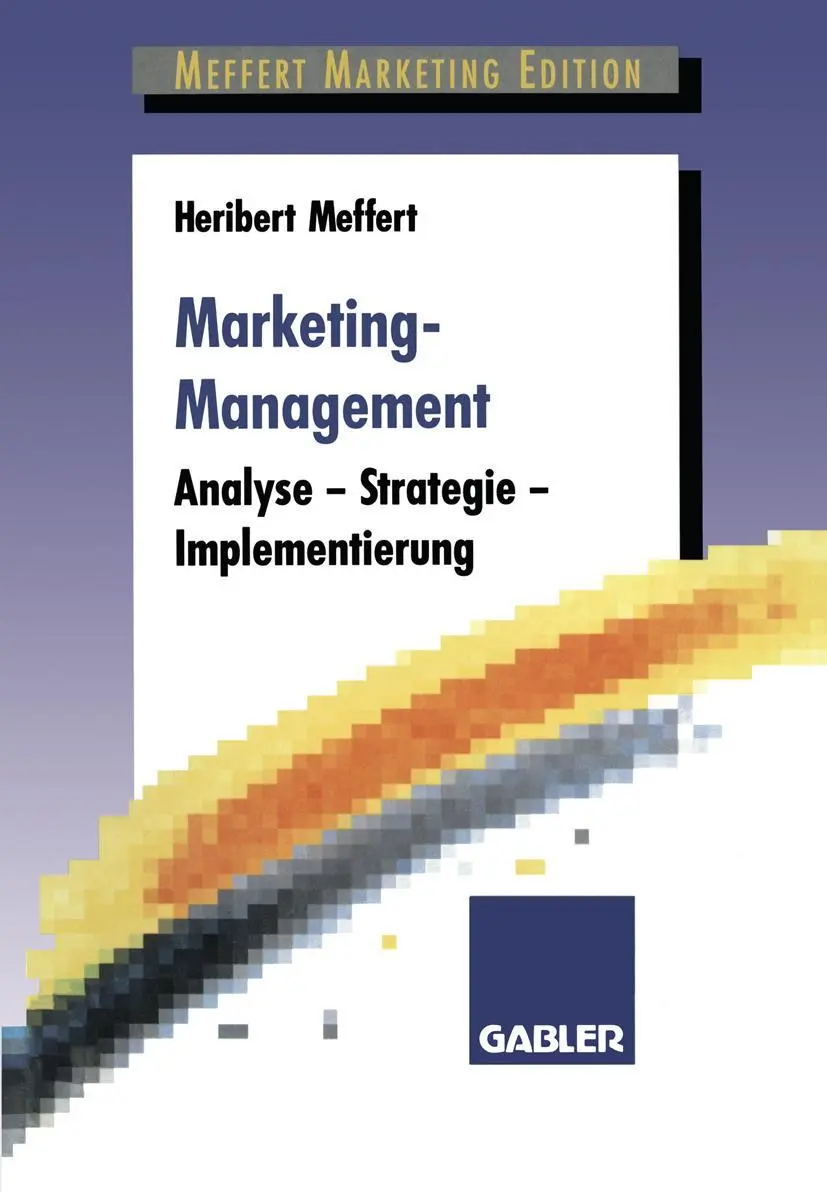 Cover: 9783409236133 | Marketing-Management | Analyse - Strategie - Implementierung | Meffert