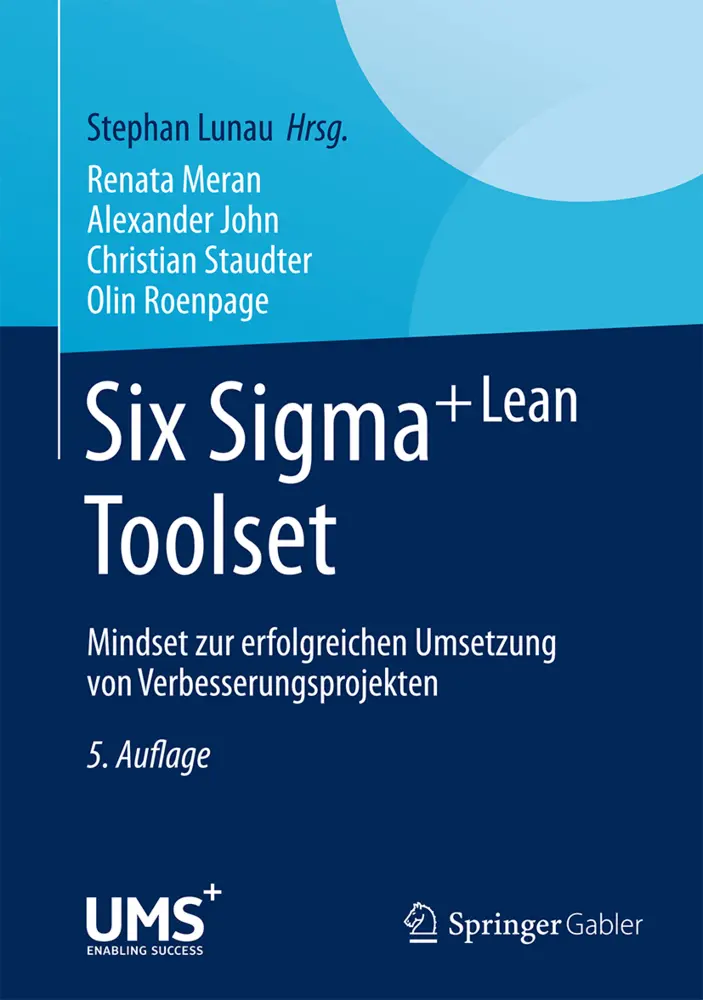 Cover: 9783662446133 | Six Sigma+Lean Toolset | Renata Meran (u. a.) | Buch | XII | Deutsch