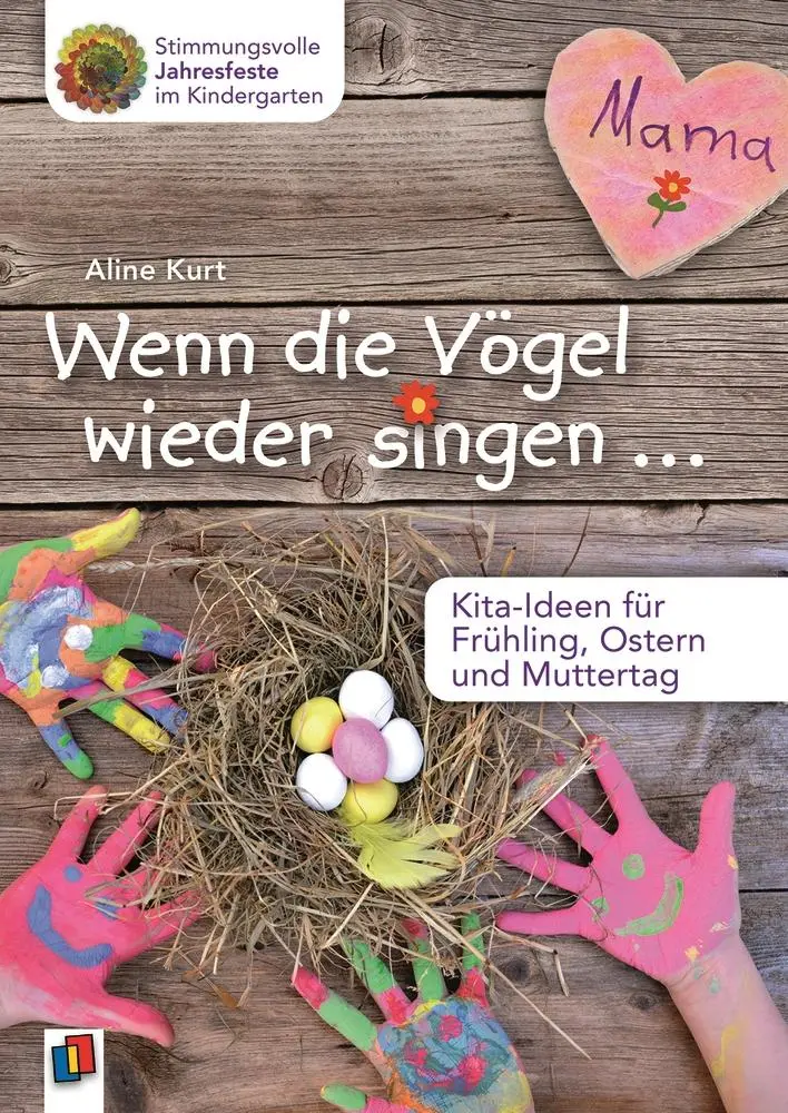 Cover: 9783834636133 | Wenn die Vögel wieder singen ... - Kita-Ideen für Frühling, Ostern...