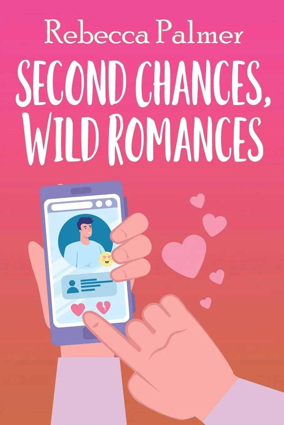 Cover: 9784824186133 | Second Chances, Wild Romances | Rebecca Palmer | Taschenbuch | 2023