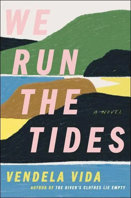 Cover: 9780062936233 | We Run the Tides | A Novel | Vendela Vida | Buch | Gebunden | Englisch