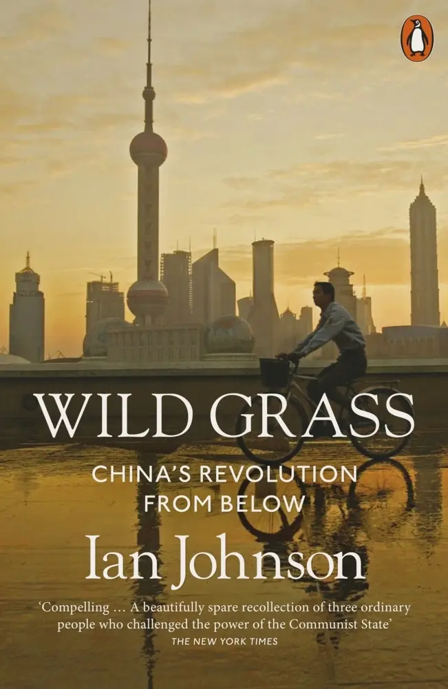 Cover: 9780141996233 | Wild Grass | China's Revolution from Below | Ian Johnson | Taschenbuch