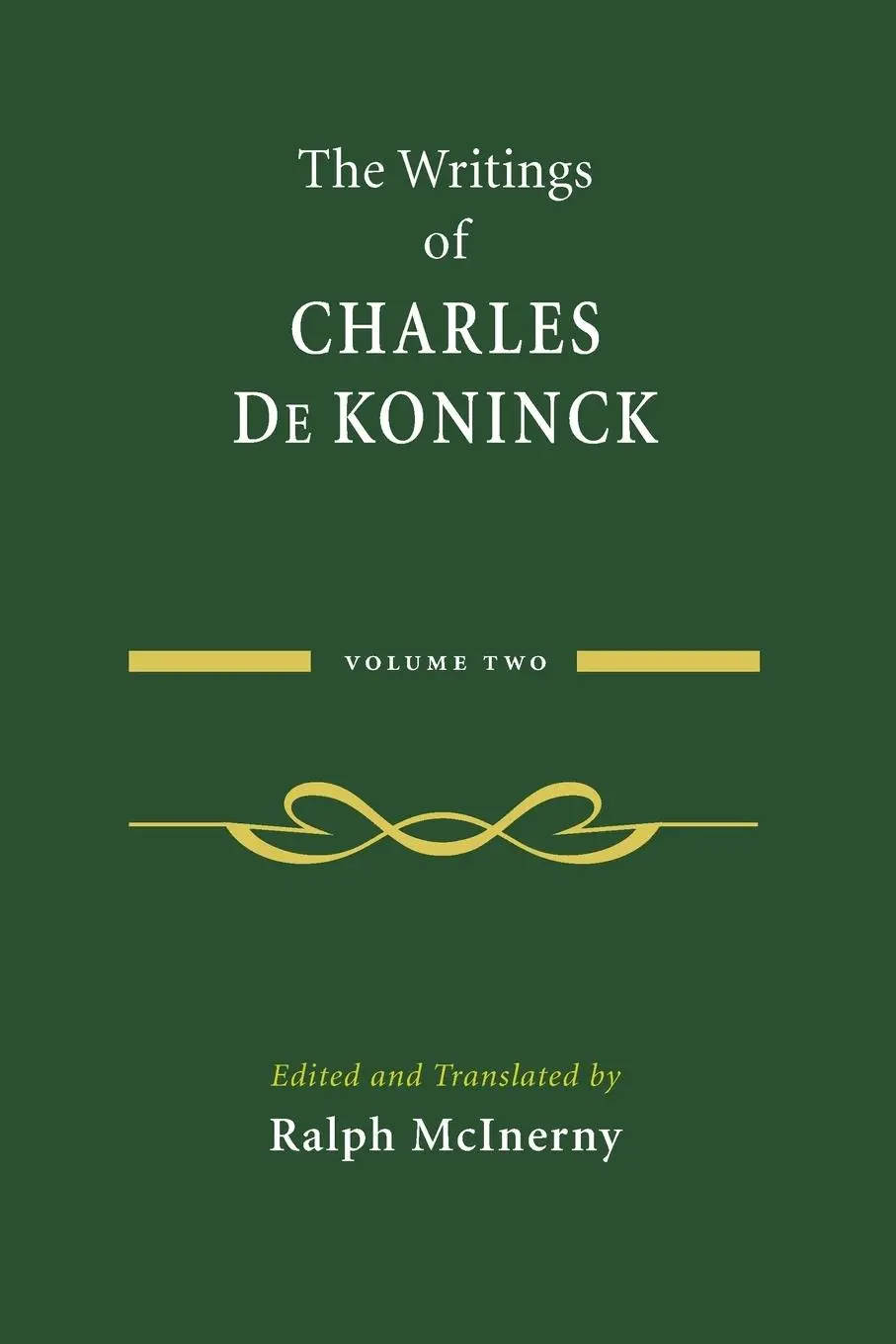 Cover: 9780268026233 | The Writings of Charles De Koninck | Volume 2 | Charles De Koninck