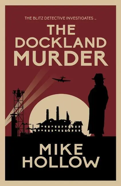 Cover: 9780749026233 | The Dockland Murder | The Intriguing Wartime Murder Mystery | Hollow