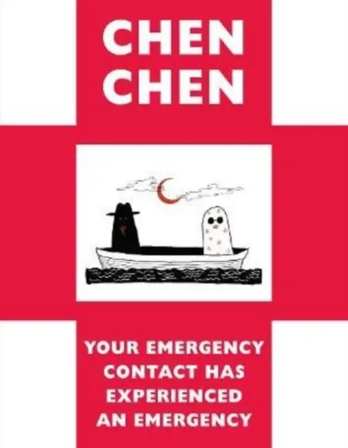 Cover: 9781780376233 | Your Emergency Contact Has Experienced an Emergency | Chen Chen | Buch