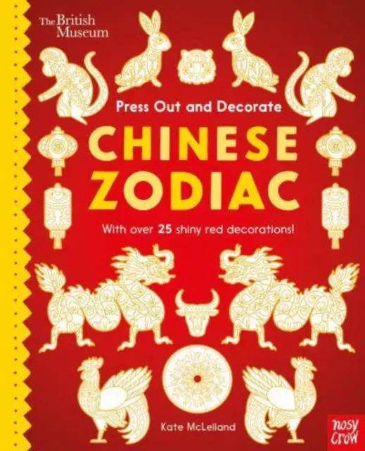 Cover: 9781839946233 | British Museum Press Out and Decorate: Chinese Zodiac | Kate McLelland