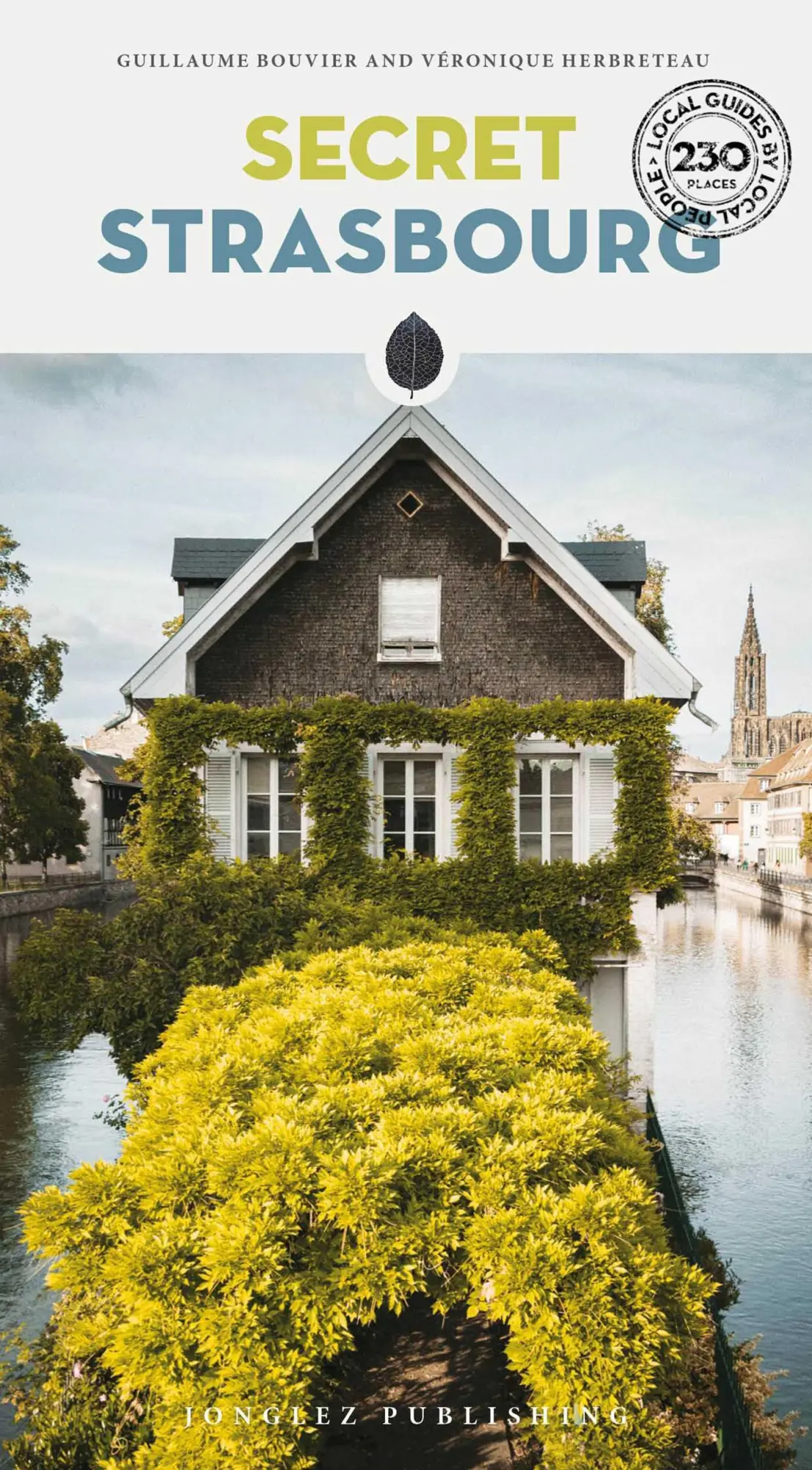 Cover: 9782361956233 | Secret Strasbourg | Guillaume Bouvier (u. a.) | Taschenbuch | Englisch