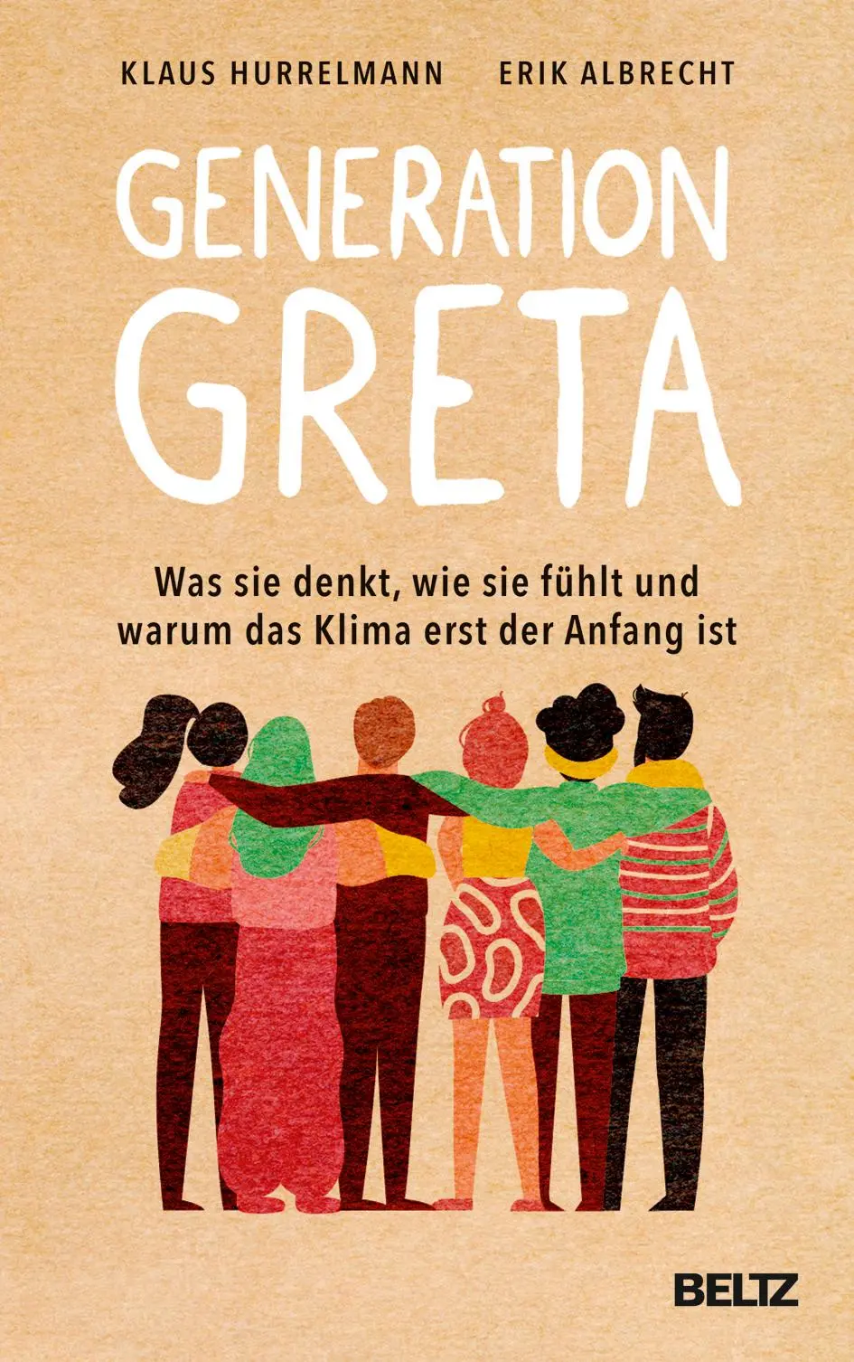 Cover: 9783407866233 | Generation Greta | Klaus Hurrelmann (u. a.) | Buch | 271 S. | Deutsch
