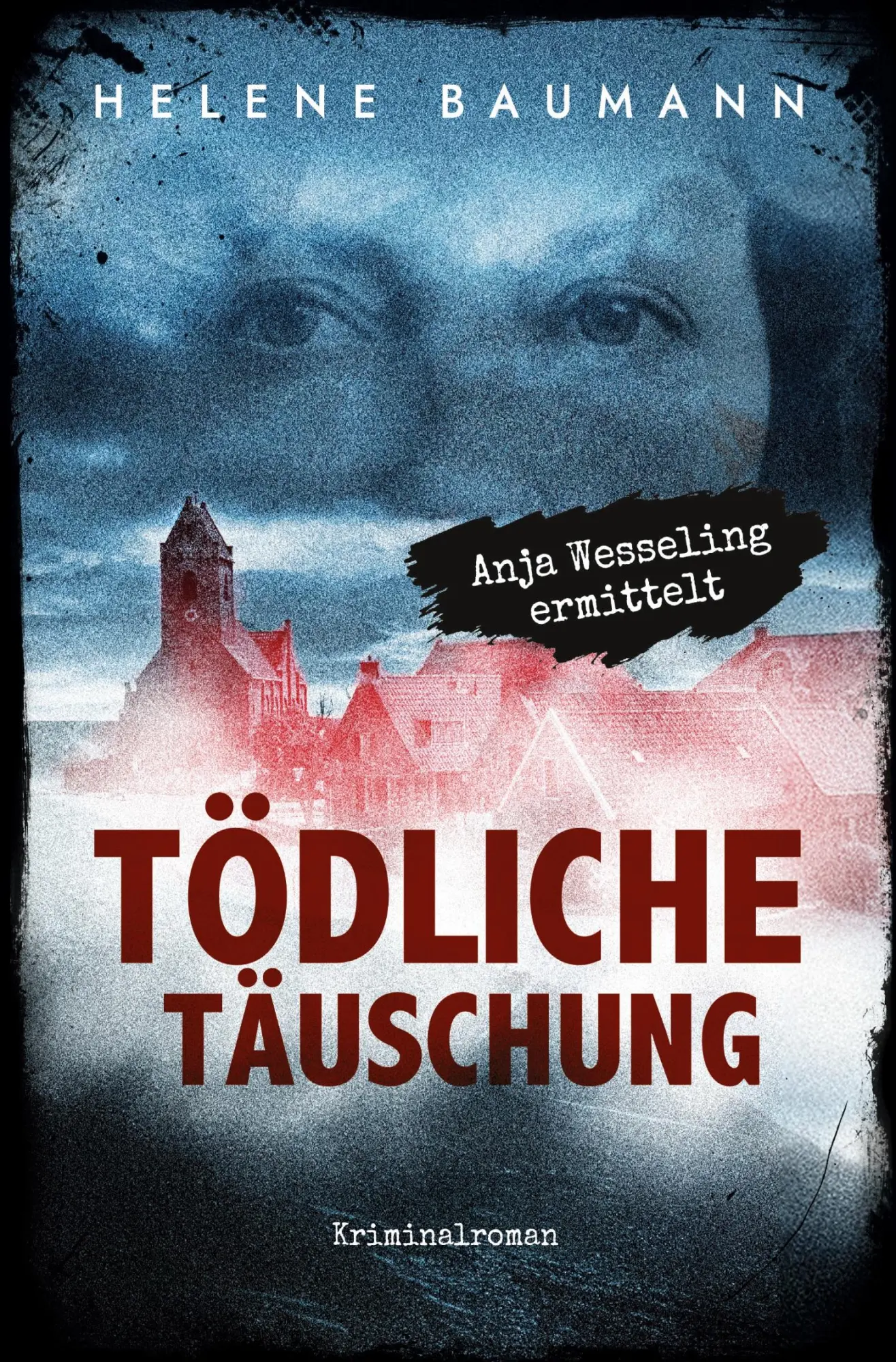 Cover: 9783759246233 | Tödliche Täuschung | Anja Wesseling ermittelt | Helene Baumann | Buch
