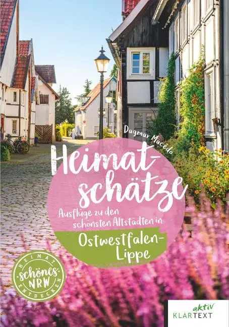 Cover: 9783837526233 | Heimatschätze in Ostwestfalen-Lippe | Dagmar Macêdo | Taschenbuch