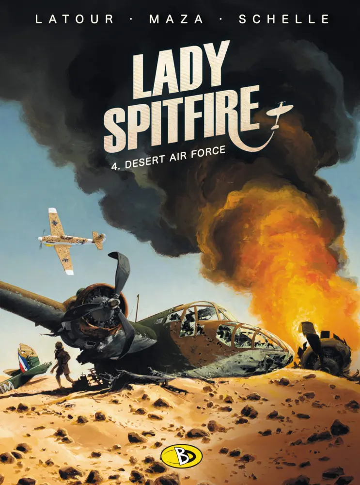 Cover: 9783944446233 | Lady Spitfire - Desert Air Force | Sébastien Latour (u. a.) | Buch