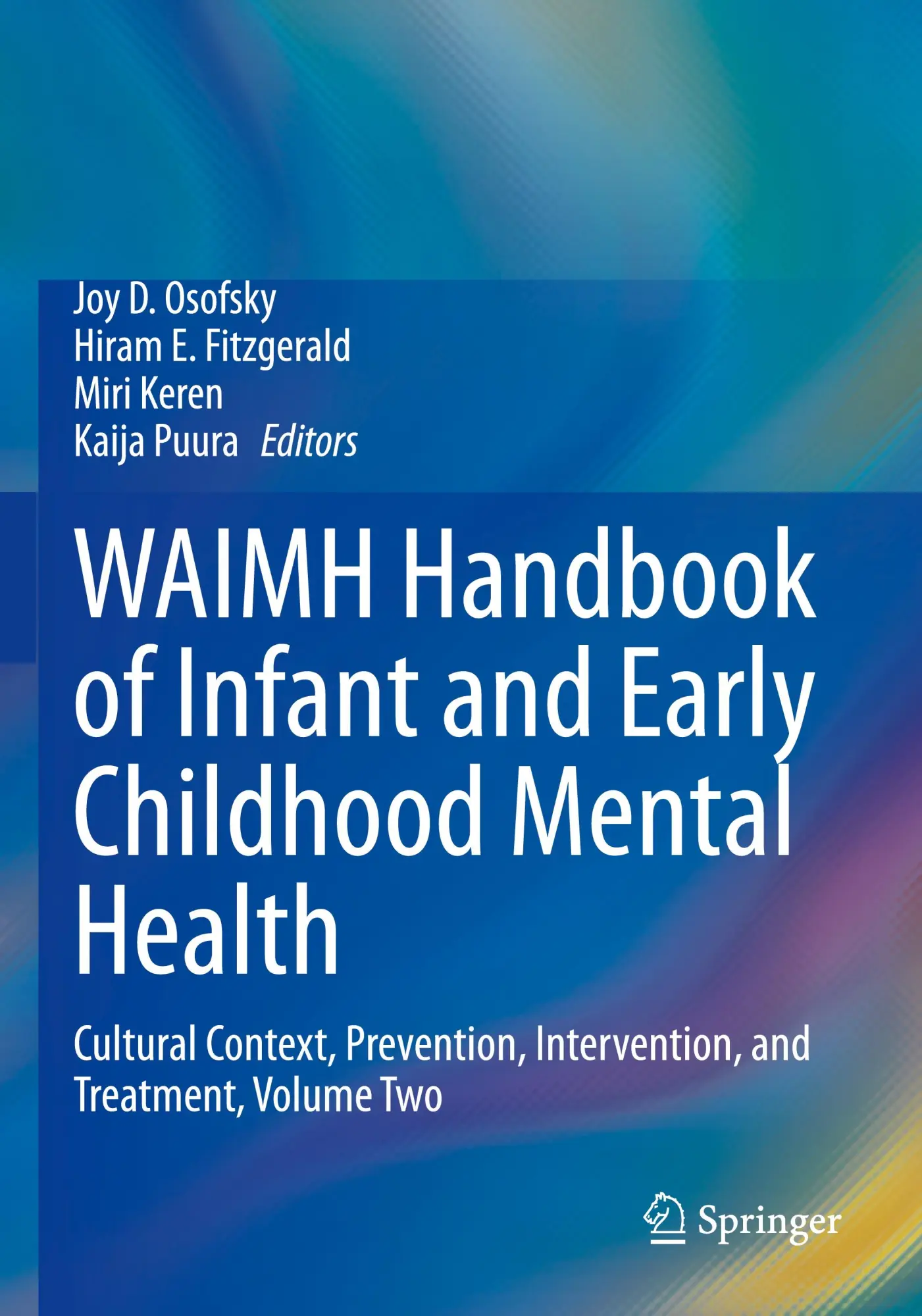 Cover: 9783031486333 | WAIMH Handbook of Infant and Early Childhood Mental Health | Buch
