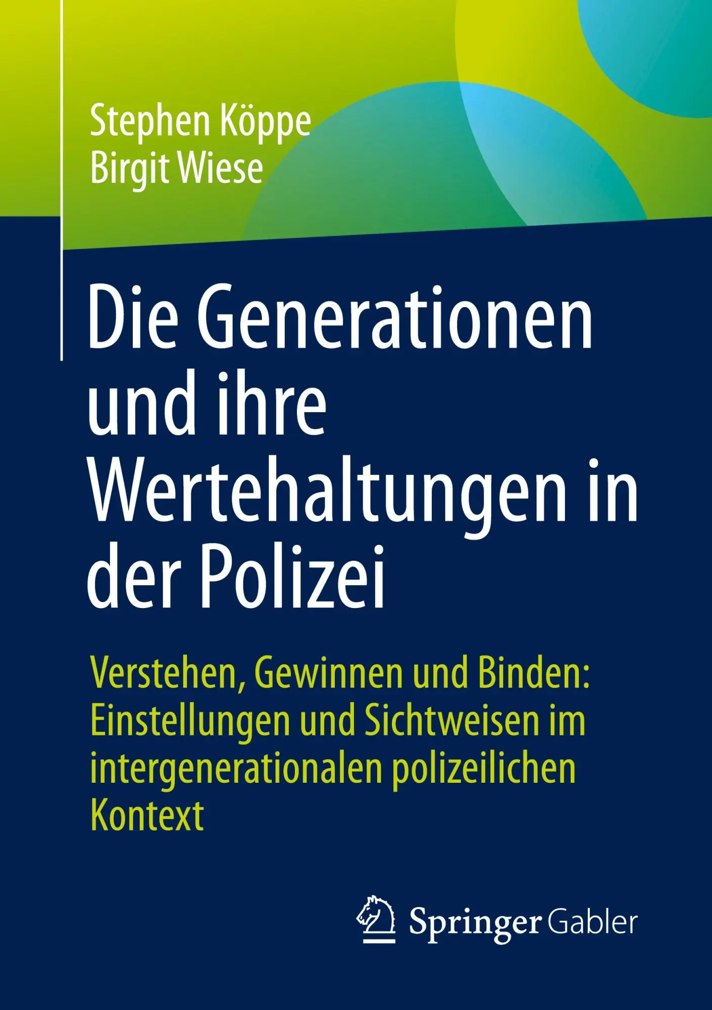 Cover: 9783658496333 | Die Generationen und ihre Wertehaltungen in der Polizei | Taschenbuch