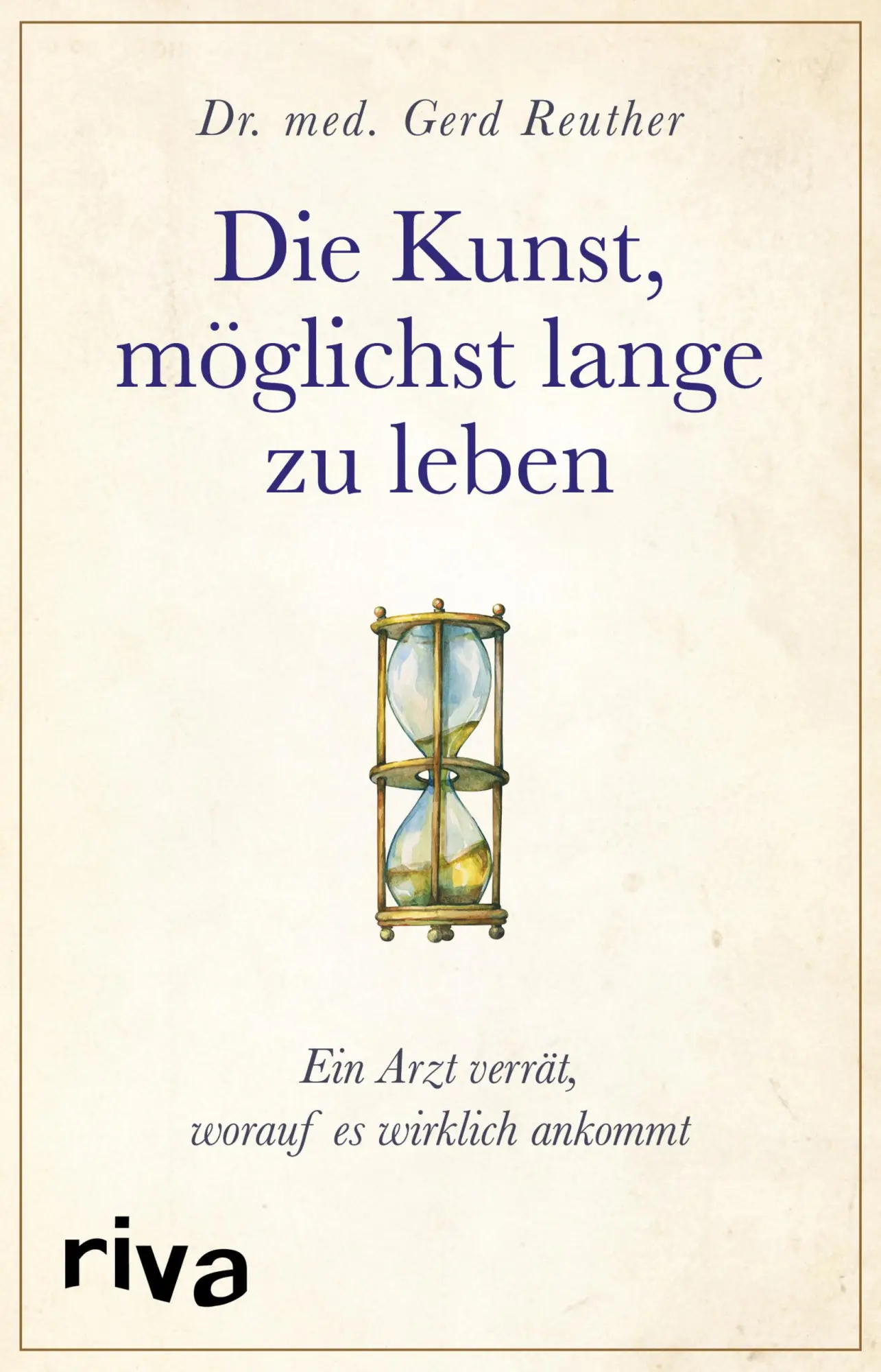 Cover: 9783742306333 | Die Kunst, möglichst lange zu leben | Gerd Reuther | Buch | 160 S.